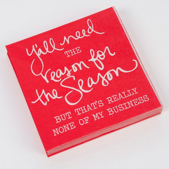 "Y'all Need the Reason" Napkin